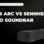 Sonos Arc vs Sennheiser Ambeo | Whats the Difference?