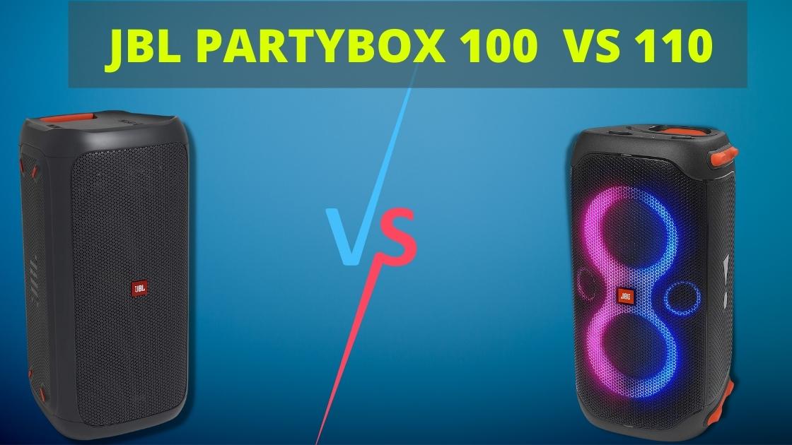 JBL partybox 100 vs 110 | Which is Good For You?