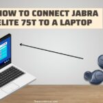 How to Connect Jabra Elite 75t to a Laptop
