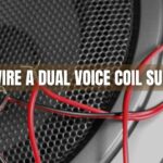 How to Wire a Dual Voice Coil Subwoofer