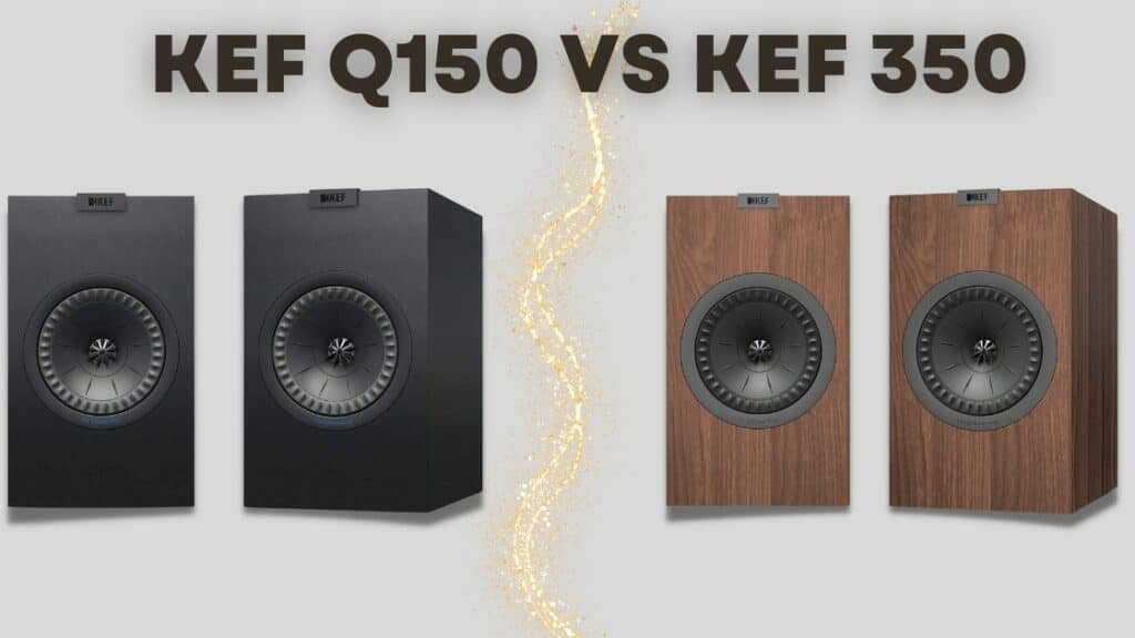KEF Q150 vs Q350 Whats the Difference? The Sounds Tour